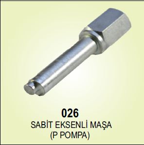 026-SABİT EKSENLİ MAŞA (P POMPA)